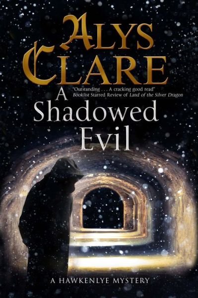 Cover for Alys Clare · A Shadowed Evil - A Hawkenlye mystery (Innbunden bok) [Main edition] (2015)
