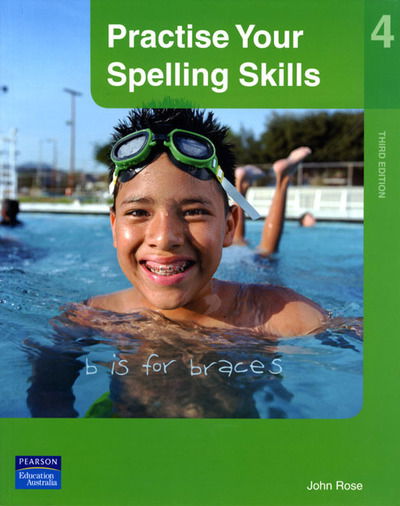 Cover for John Rose · Practise Your Spelling Skills 4 (Paperback Book) (2008)