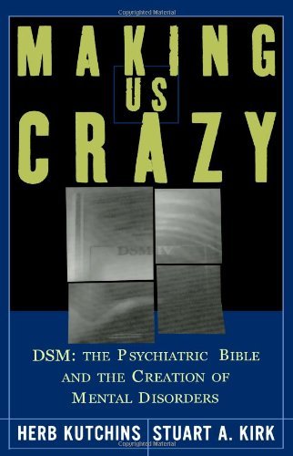 Cover for Herb Kutchins · Making Us Crazy (Paperback Book) (2003)