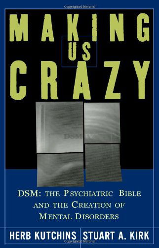 Cover for Herb Kutchins · Making Us Crazy (Paperback Bog) (2003)