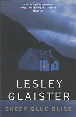 Cover for Lesley Glaister · Sheer Blue Bliss (Paperback Book) [New edition] (2003)