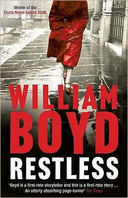 Restless - William Boyd - Books - Bloomsbury Publishing PLC - 9780747586203 - January 2, 2007