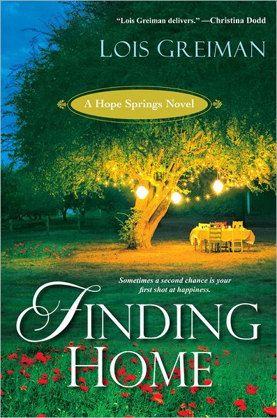 Cover for Lois Greiman · Finding Home: A Hope Springs Novel (Paperback Book) (2012)