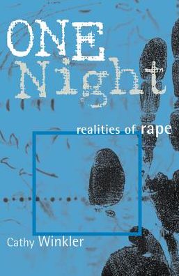 Cover for Cathy Winkler · One Night: Realities of Rape (Hardcover Book) (2002)