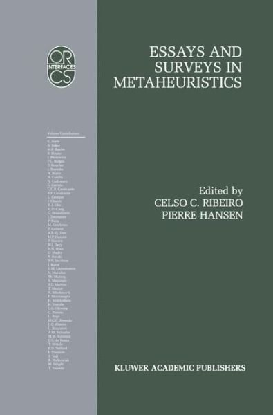 Cover for Celso Ribeiro · Essays and Surveys in Metaheuristics - Operations Research / Computer Science Interfaces Series (Hardcover bog) [2002 edition] (2001)