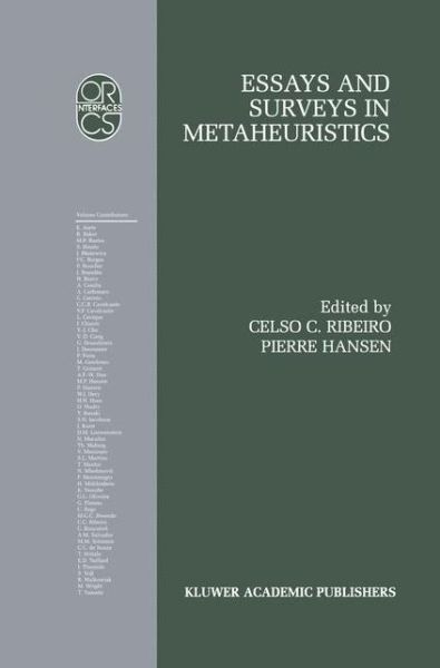 Cover for Celso Ribeiro · Essays and Surveys in Metaheuristics - Operations Research / Computer Science Interfaces Series (Hardcover Book) [2002 edition] (2001)