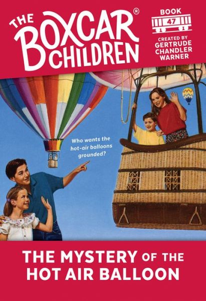 Cover for Gertrude Chandler Warner · The Mystery of the Hot Air Balloon - The Boxcar Children Mysteries (Pocketbok) (1995)