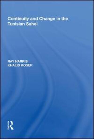 Cover for Ray Harris · Continuity and Change in the Tunisian Sahel (Hardcover Book) (2017)