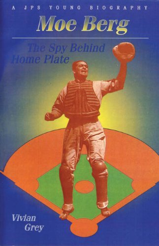 Cover for Vivian Grey · Moe Berg: The Spy Behind Home Plate (Paperback Book) (1996)