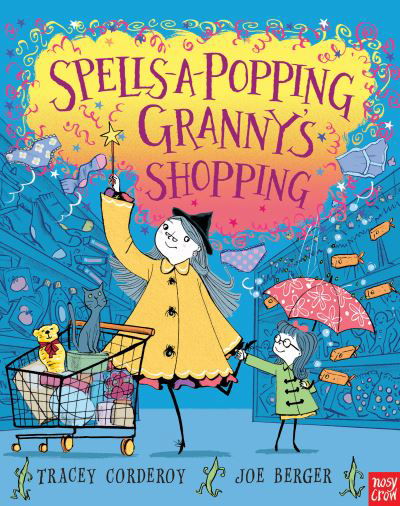 Cover for Tracey Corderoy · Spells-A-Popping Granny's Shopping - Hubble Bubble Series (Hardcover Book) (2013)