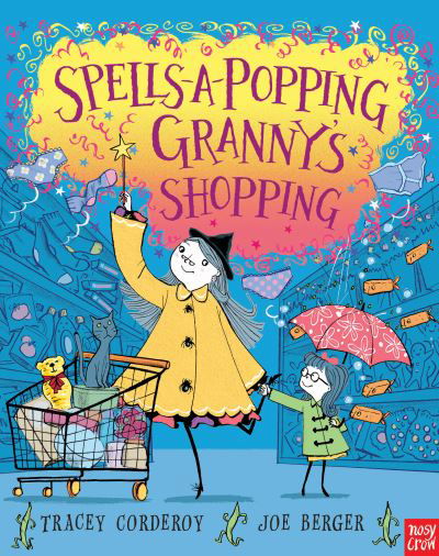 Spells-A-Popping Granny's Shopping - Hubble Bubble Series - Tracey Corderoy - Książki - Nosy Crow Ltd - 9780857632203 - 5 września 2013