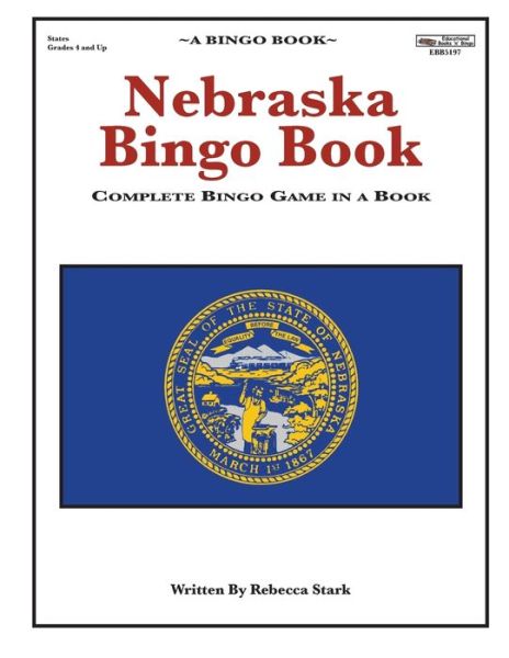 Cover for Rebecca Stark · Nebraska Bingo Book : Complete Bingo Game In A Book (Paperback Book) (2016)