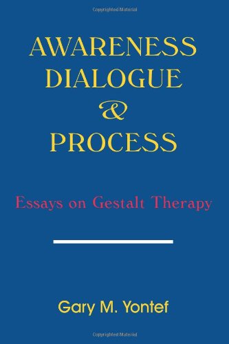 Cover for Gary Yontef · Awareness, Dialogue and Process (Paperback Book) [First edition] (1993)