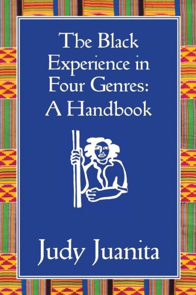 Cover for Judy Juanita · The Black Experience in Four Genres: A Handbook (Paperback Book) (2019)