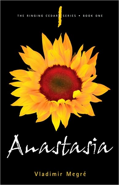 Anastasia - Vladimir Megre - Książki - Ringing Cedars Press - 9780980181203 - 15 czerwca 2008