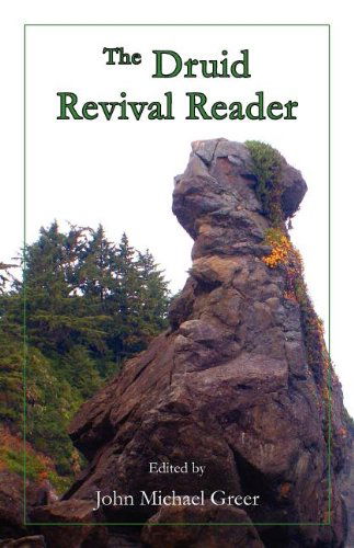 Cover for John Michael Greer · The Druid Revival Reader (Paperback Book) (2011)