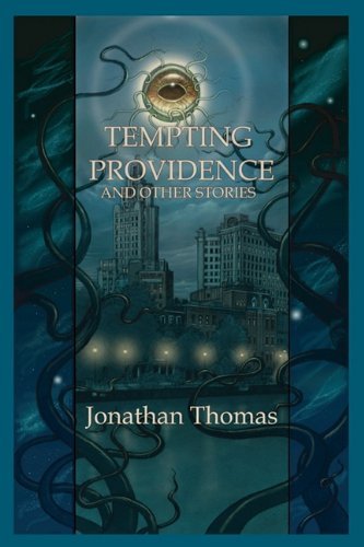 Cover for Jonathan Thomas · Tempting Providence and Other Stories (Taschenbuch) (2010)