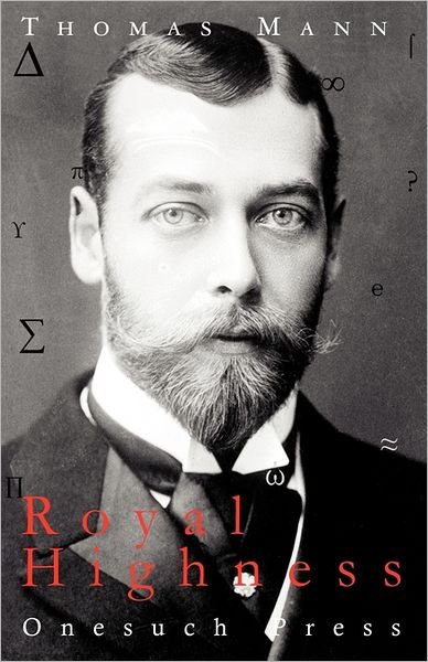 Cover for Thomas Mann · Royal Highness (Paperback Bog) (2011)