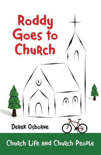 Cover for Derek Osborne · Roddy Goes to Church: Church Life and Church People (Paperback Book) (2013)