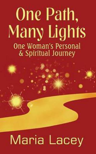 Cover for Maria Lacey · One Path, Many Lights (Paperback Book) (2015)