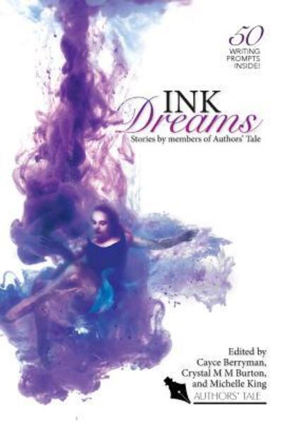 Cover for Authors' Tale · Ink Dreams (Book) (2019)