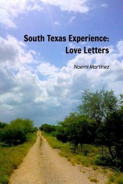 Cover for Noemi Martinez · South Texas Experience (Paperback Bog) (2016)