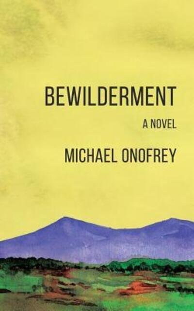 Cover for Michael Onofrey · Bewilderment (Paperback Bog) (2017)