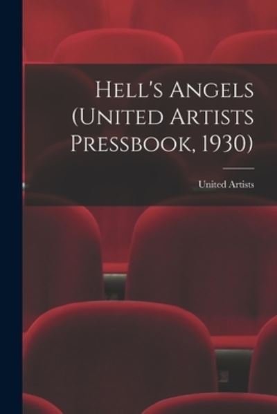 Cover for United Artists · Hell's Angels (United Artists Pressbook, 1930) (Paperback Book) (2021)