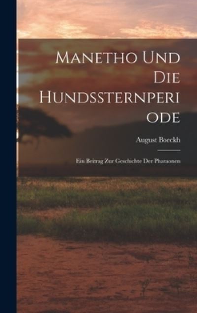 Cover for August Boeckh · Manetho und Die Hundssternperiode (Book) (2022)