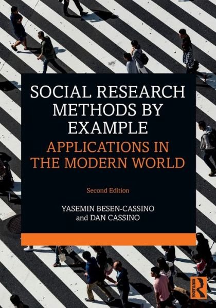 Cover for Yasemin Besen-Cassino · Social Research Methods by Example: Applications in the Modern World (Paperback Bog) (2023)