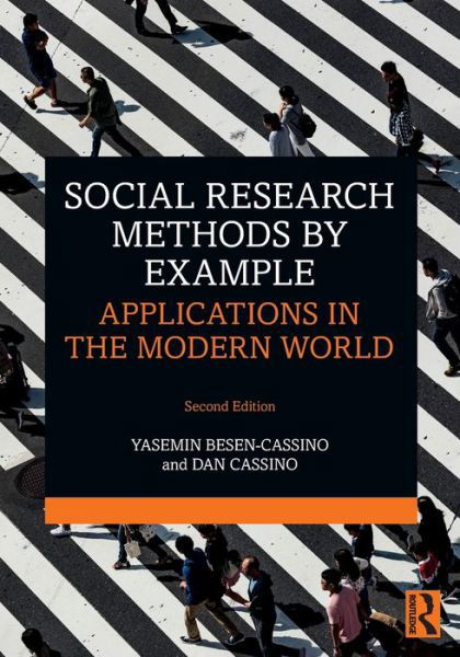 Social Research Methods by Example: Applications in the Modern World - Yasemin Besen-Cassino - Böcker - Taylor & Francis Ltd - 9781032209203 - 22 maj 2023