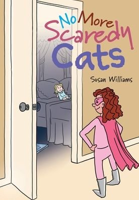 Cover for Susan Williams · No More Scaredy Cats - Dora's Closet of Many Dreams (Paperback Bog) (2022)
