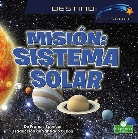 Cover for Francis Spencer · Mision: Sistema Solar (Hardcover Book) (2022)