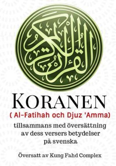 Cover for Allah · Koranen ( Al-Fatihah och Djuz 'Amma) (Paperback Book) (2018)