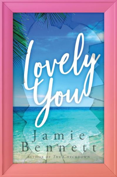 Cover for Jamie Bennett · Lovely You (Paperback Book) (2019)