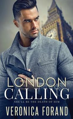 Cover for Veronica Forand · London Calling (Paperback Book) (2019)