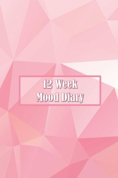 Cover for Artful Journals and Notebooks · 12 Week Mood Diary (Paperback Bog) (2019)