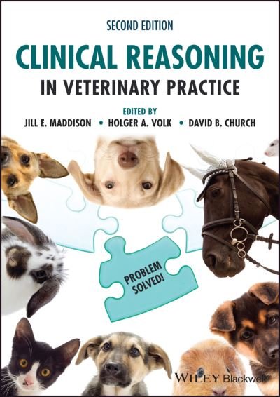 Cover for JE Maddison · Clinical Reasoning in Veterinary Practice: Problem Solved! (Taschenbuch) (2022)