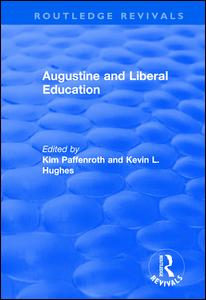 Cover for Kim Paffenroth · Augustine and Liberal Education - Routledge Revivals (Paperback Book) (2019)