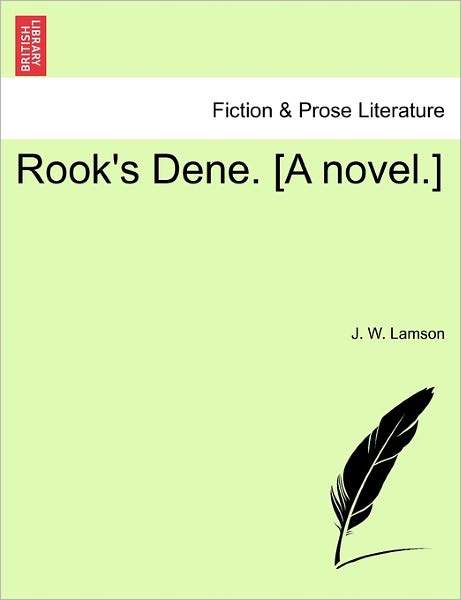 Cover for J W Lamson · Rook's Dene. [a Novel.] (Paperback Book) (2011)