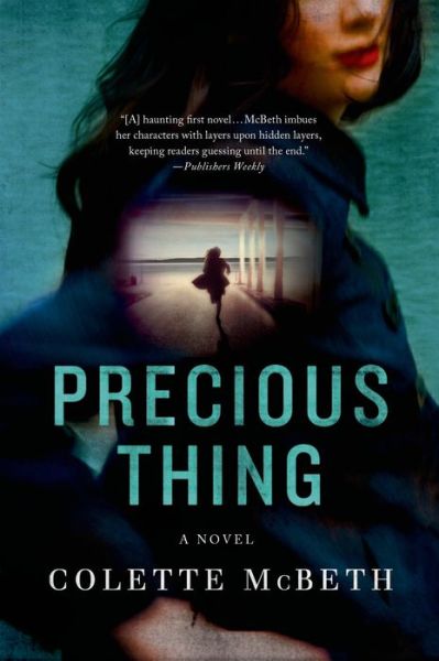 Cover for Colette Mcbeth · Precious Thing (Pocketbok) (2015)