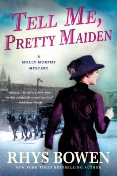 Cover for Rhys Bowen · Tell Me, Pretty Maiden: A Molly Murphy Mystery - Molly Murphy Mysteries (Pocketbok) (2017)