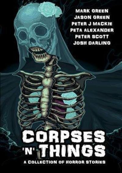 Cover for Mark Green · Corpses 'N' Things (Paperback Bog) (2016)