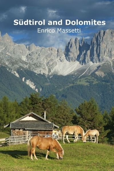 Cover for Enrico Massetti · Sudtirol and Dolomites (Paperback Book) (2018)