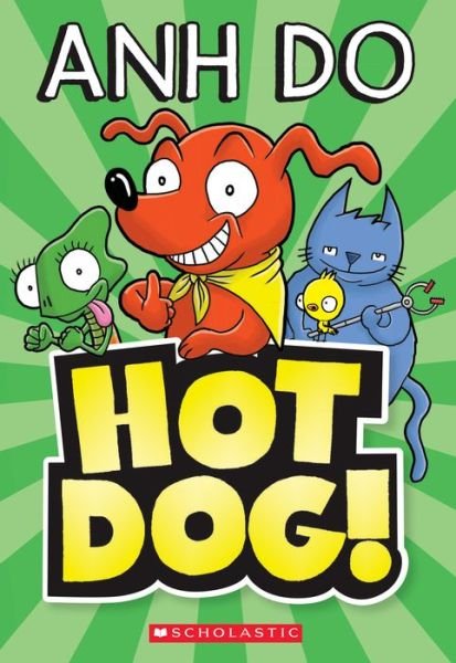 Cover for Anh Do · Hotdog! #1 - Hotdog! (Paperback Book) (2020)