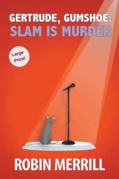 Cover for Robin Merrill · Gertrude, Gumshoe Slam Is Murder (Paperback Book) (2020)