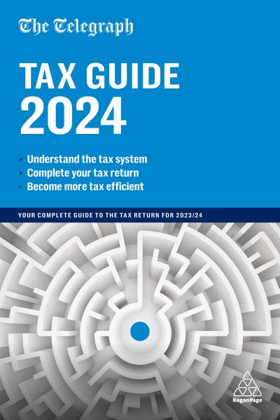 Cover for Telegraph Media Group, (TMG) · The Telegraph Tax Guide 2025: Your Complete Guide to the Tax Return for 2024/25 (Paperback Book) [49 Revised edition] (2025)