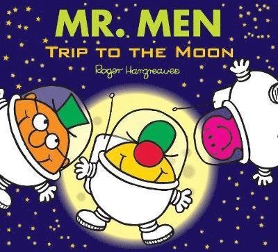 Cover for Adam Hargreaves · Mr. Men Little Miss: Trip to the Moon - Mr. Men &amp; Little Miss Celebrations (Paperback Book) (2018)
