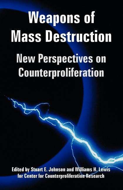 Cover for Center for Counterproliferation Research · Weapons of Mass Destruction: New Perspectives on Counterproliferation (Paperback Book) (2005)