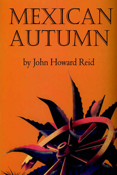 Cover for John Howard Reid · Mexican Autumn (Paperback Book) (2006)